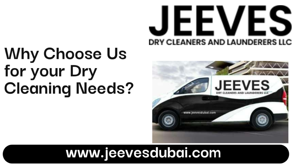 why choose jeeves for your dry cleaning needs
